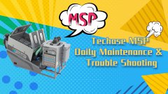 Techase MSP Daily Maintenance & Trouble Shooting