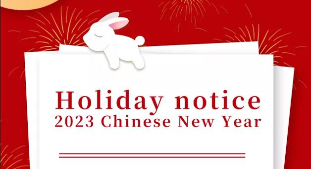 Holiday notice - 2023 Chinese New Year